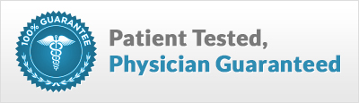 Patient Tested, Physician Guaranteed